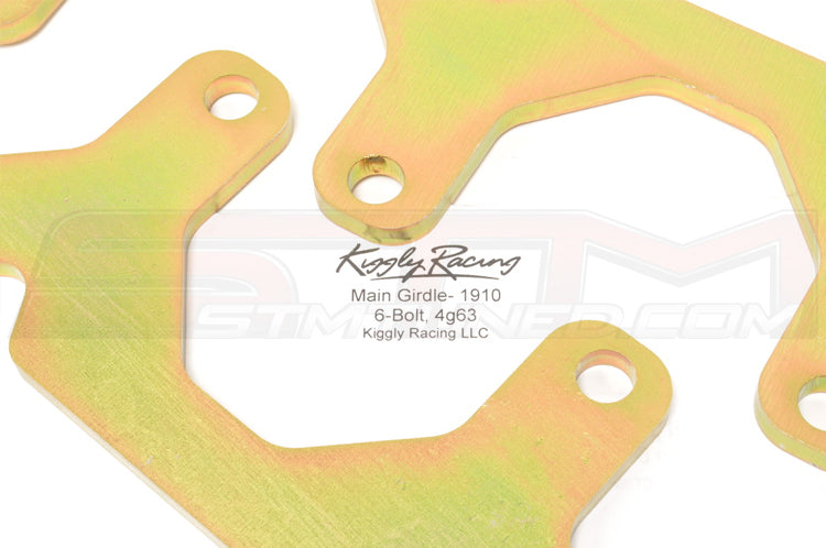 Kiggly Main Girdle for 6-Bolt 4G63 DSM (MG)